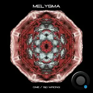 Melysma - One / So Wrong (2025)