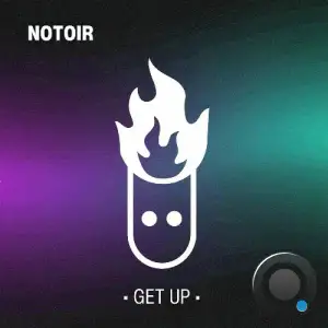 Notoir - Get Up (2025)
