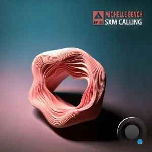 Michelle Bench - SXM Calling (2025)