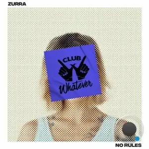 Zurra - No Rules (2025)