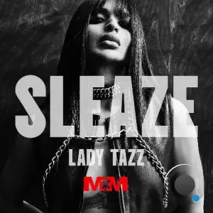 Lady Tazz - Sleaze (2025)