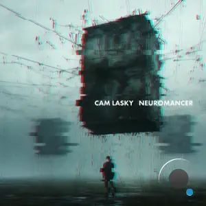 Cam Lasky - NEUROMANCER pt.1 (2025)