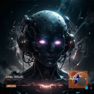Ariel Noure - Two Trench (2025)