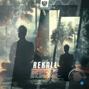 REKALL - Heal Me (2025)