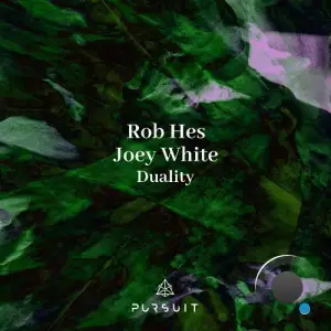 Rob Hes & Joey White - Duality (2025)