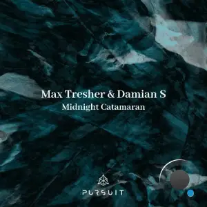 Max Tresher & DamianS - Midnight Catamaran (2025)