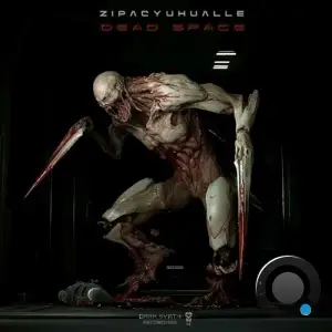 Zipacyuhualle - Dead Space (2025)