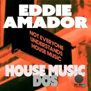 Eddie Amador - House Music DOS (2025)