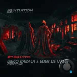 Diego Zabala, Eder de Valle - Come To Me (2025)
