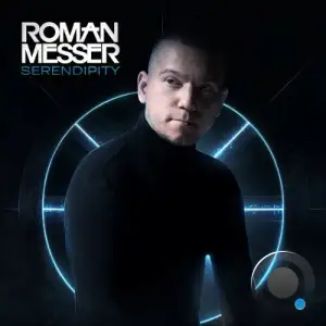 Roman Messer - Serendipity (2025)
