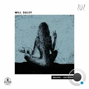 Will Daley - Believe | Justified (2025)