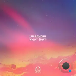 Liv Ravden - Night Shift (2025)
