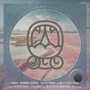 Robbie Akbal & Kora (CA) ft. Alice Rose - Las Coloradas Incl. Emotional Tourist and Mustafa Ismaeel Remixes (2025)