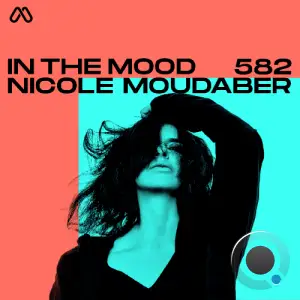 Nicole Moudaber - In The Mood 582 (2025-06-26)