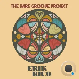Erik Rico - The Rare Groove Project (2025)