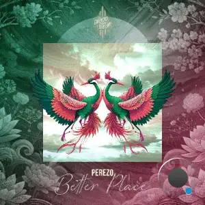 PEREZO - Better Place (2025)
