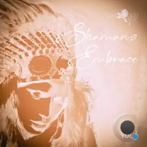 Shaman's Embrace, Vol.06 (2025)