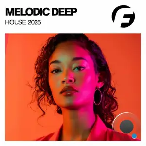 Melodic Deep House 2025 (2025)