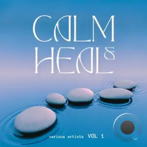 Calm & Heal, Vol. 1 (2025)