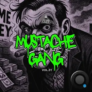 Mustache Gang, Vol. 031 (2025)
