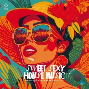 Sweet Sexy House Music, Vol. 3 (2025)