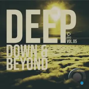 Deep Down & Beyond, Vol.05 (2025)