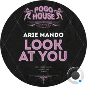 Arie Mando - Look At You (2025)