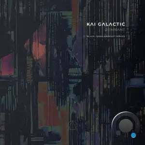 Kai Galactic - Remnant (2025)