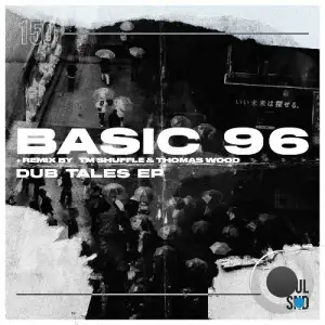 Basic 96 - Dub Tales (2025)