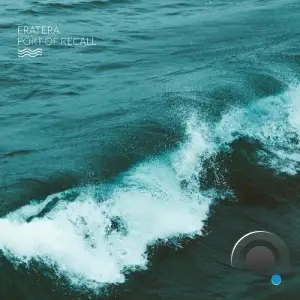 Eratera - Port of Recall (2025)