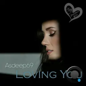 Asdeep69 - Loving You (2025)