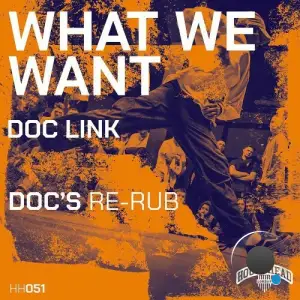 Doc Link - What We Want (2025)