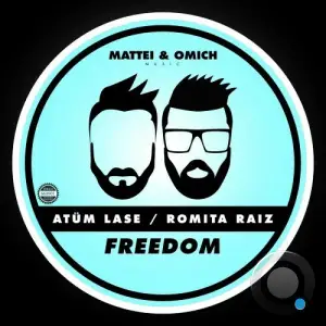 Atüm Lase & Romita Raiz - Freedom (2025)