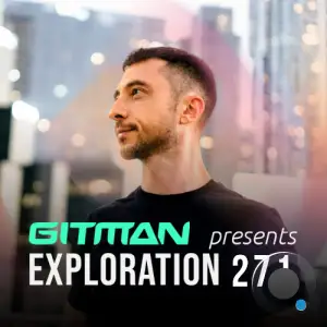 Gitman - Exploration 271 (2025-06-28)