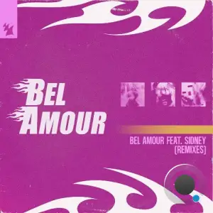 Bel Amour feat Sidney - Bel Amour (Remixes) (2025)