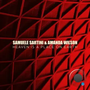 Samuele Sartini and Amanda Wilson - Heaven Is A Place On Earth (2025)