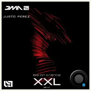 Justo Perez - Gig on Trance Xxl (2025)