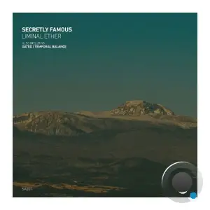 Secretly Famous - Liminal Ether (2025)
