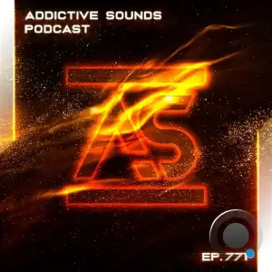 Addictive Sounds - Addictive Sounds Podcast 771 (2025-06-30)