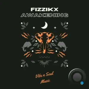 Fizzikx - Awakening (2025)