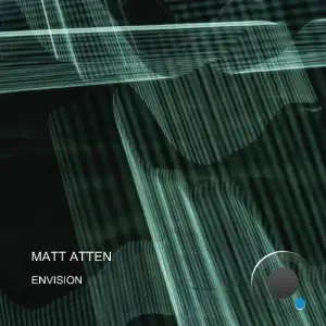 Matt Atten - Envision (2025)