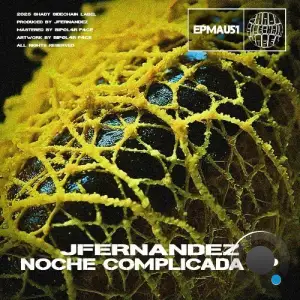 JFernandez - Noche Complicada (2025)