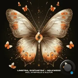 Limetra, Synthetra - Milkweed (2025)