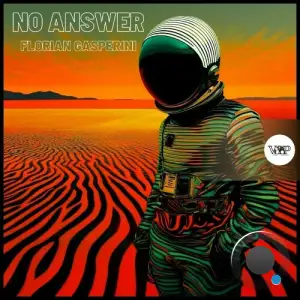 Florian Gasperini - No Answer (2025)