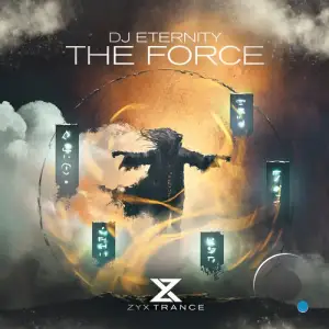 DJ Eternity - The Force (2025)