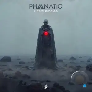 Phanatic - Frequencies (2025)