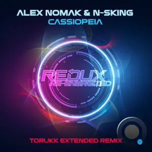 Alex Nomak & N-sKing - Cassiopeia (TORUKK Remix) (2025)