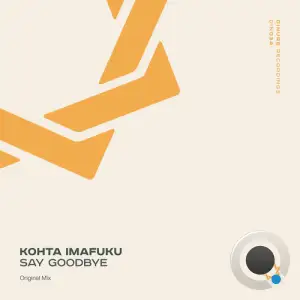 Kohta Imafuku - Say Goodbye (2025)