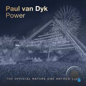 Paul van Dyk - Power (The Official Nature One Anthem 2025) (2025)