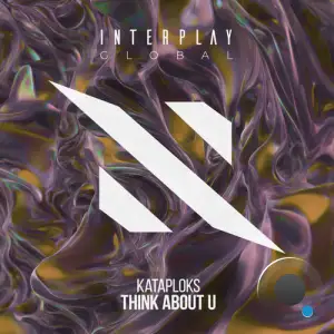 Kataploks - Think About U (2025)